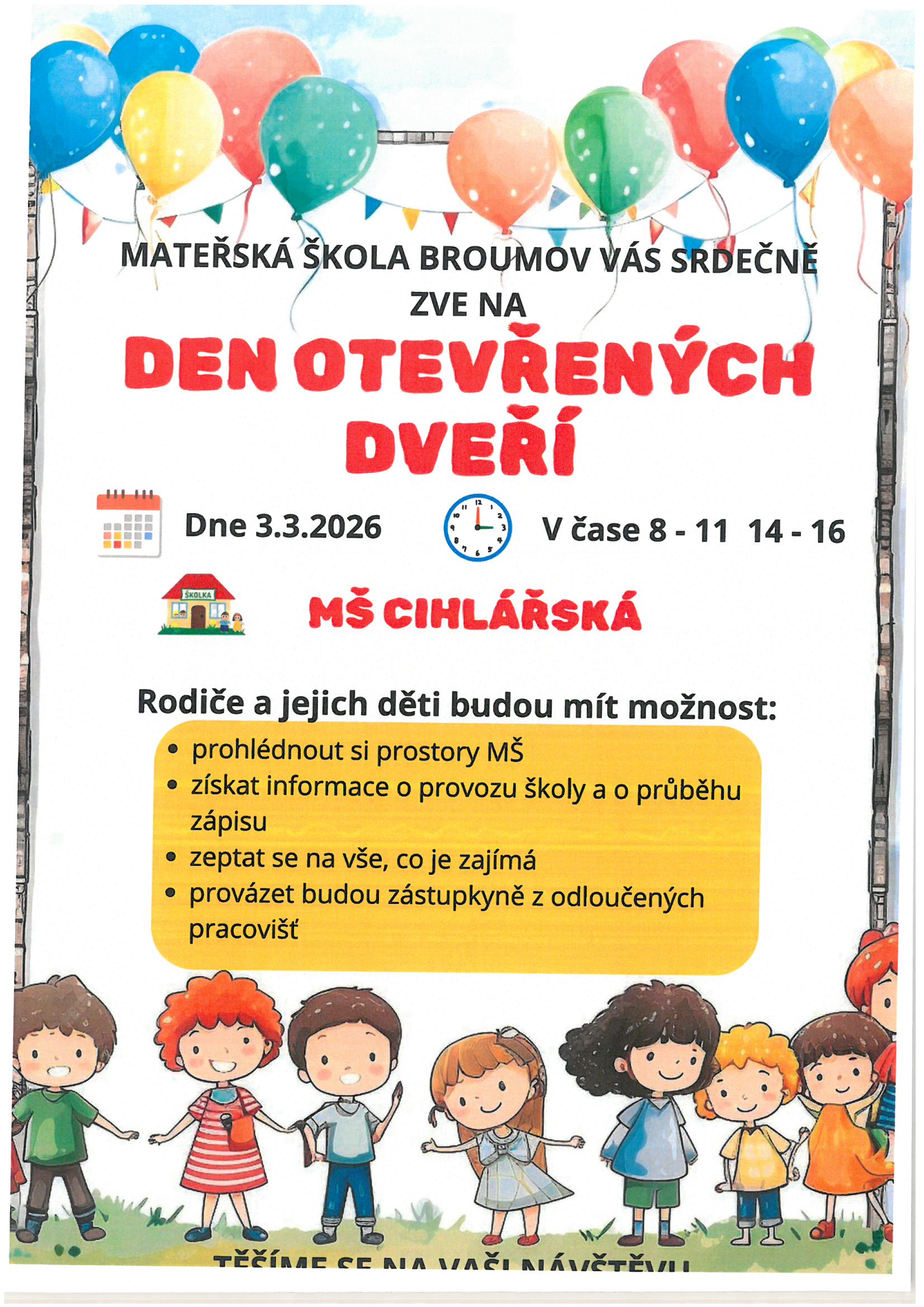 DEN OTEVŘENÝCH DVEŘÍ MŠ CIHLÁŘSKÁ 156